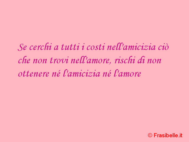 citazioni di amore e amicizia